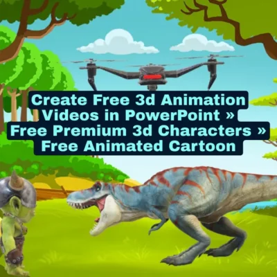How to Create Free 3d Animated Cartoon Videos in Windows PowerPoint?